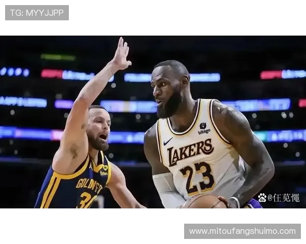 湖人勇士焦点对决詹姆斯库里领衔西部格局再起波澜加新秀表现影响季后赛走势